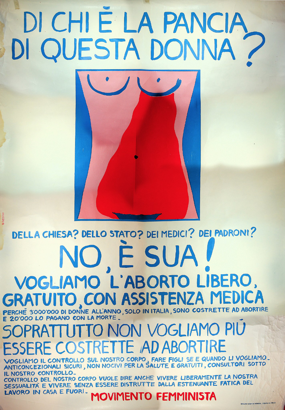 "Di chi è la pancia di questa donna?" – Plakat der Gruppe Lotta Femminista per il salario al lavoro domestico di Padova, circa 1975. Geschaffen im Rahmen von Protesten für den Zugang zu Abtreibung und gegen unbezahlte Arbeit in der Triveneto Region i